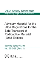 Book Cover for Advisory Material for the IAEA Regulations for the Safe Transport of Radioactive Material (2018 Edition) by International Atomic Energy Agency