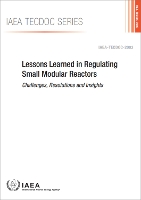 Book Cover for Lessons Learned in Regulating Small Modular Reactors by International Atomic Energy Agency