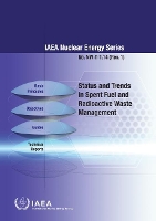 Book Cover for Status and Trends in Spent Fuel and Radioactive Waste Management by International Atomic Energy Agency