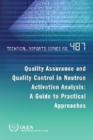 Book Cover for Quality Assurance and Quality Control in Neutron Activation Analysis by IAEA