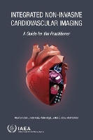 Book Cover for Integrated Non-Invasive Cardiovascular Imaging by IAEA