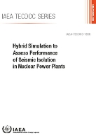 Book Cover for Hybrid Simulation to Assess Performance of Seismic Isolation in Nuclear Power Plants by IAEA