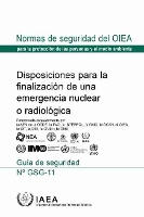 Book Cover for Arrangements for the Termination of a Nuclear or Radiological Emergency by International Atomic Energy Agency