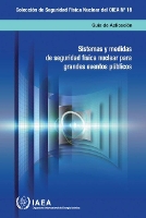 Book Cover for Nuclear Security Systems and Measures for Major Public Events (Spanish Edition) by IAEA