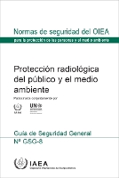 Book Cover for Radiation Protection of the Public and the Environment (Spanish Edition) by International Atomic Energy Agency