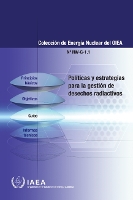 Book Cover for Policies and Strategies for Radioactive Waste Management (Spanish Edition) by International Atomic Energy Agency