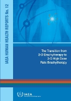 Book Cover for The Transition from 2-D Brachytherapy to 3-D High Dose Rate Brachytherapy (Russian Edition) by International Atomic Energy Agency