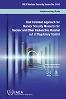 Book Cover for Risk Informed Approach for Nuclear Security Measures for Nuclear and Other Radioactive Material out of Regulatory Control (Arabic Edition) by International Atomic Energy Agency