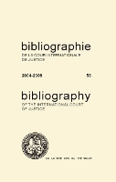 Book Cover for Bibliography of the International Court of Justice 2004-2009 by International Court of Justice