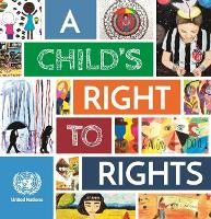 Book Cover for A child's right to rights by United Nations