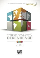 Book Cover for State of commodity dependence 2016 by United Nations Conference on Trade and Development