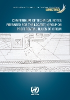 Book Cover for Compendium of technical notes prepared for the LDC WTO Group on Preferential Rules of Origin by United Nations Conference on Trade and Development