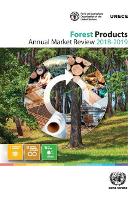 Book Cover for Forest products annual market review 2018-2019 by United Nations: Economic Commission for Europe, Food and Agriculture Organization