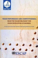 Book Cover for Trade performance and competitiveness by United Nations: Economic and Social Commission for Asia and the Pacific