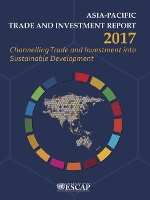 Book Cover for Asia-Pacific trade and investment report 2017 by United Nations: Economic and Social Commission for Asia and the Pacific