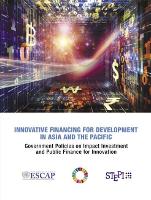 Book Cover for Innovative financing for development in Asia and the Pacific by United Nations: Economic and Social Commission for Asia and the Pacific