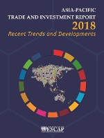 Book Cover for Asia-Pacific trade and investment report 2018 by United Nations: Economic and Social Commission for Asia and the Pacific