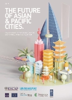 Book Cover for The future of Asian & Pacific cities by United Nations: Economic and Social Commission for Asia and the Pacific