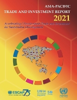 Book Cover for Asia-Pacific trade and investment report 2021 by United Nations: Economic and Social Commission for Asia and the Pacific