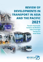 Book Cover for Review of developments in transport in Asia and the Pacific 2021 by United Nations: Economic and Social Commission for Asia and the Pacific