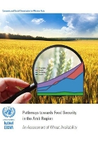 Book Cover for Pathways towards food security in the Arab region by United Nations Economic and Social Commission for Western Asia