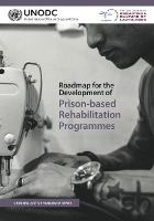 Book Cover for Roadmap for the development of prison-based rehabilitation programmes by United Nations: Office on Drugs and Crime