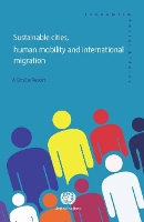 Book Cover for Sustainable cities, human mobility and international migration by United Nations: Department of Economic and Social Affairs