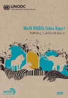 Book Cover for World wildlife crime report 2020 by United Nations: Office on Drugs and Crime