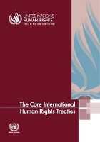 Book Cover for The core international human rights treaties by United Nations: Office of the High Commissioner for Human Rights