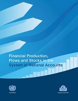 Book Cover for Financial Production, Flows and Stocks in the System of National Accounts by United Nations, Department of Economic and Social Affairs