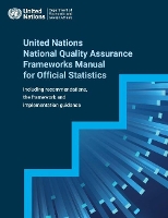 Book Cover for United Nations national quality assurance frameworks manual for official statistics by United Nations: Department of Economic and Social Affairs: Statistics Division