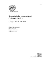 Book Cover for Report of the International Court of Justice 1 August 2013 - 31 July 2014 by International Court of Justice