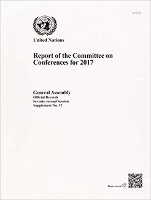 Book Cover for Report of the Committee on Conferences for 2017 by United Nations Committee on Conferences, United Nations General Assembly