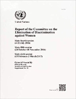 Book Cover for Report of the Committee on the Elimination of Discrimination against Women sixty-fourth (4 - 22 July 2016), sixty-fifth (24 October - 18 November 2016) and sixty-sixth sessions (13 February - 3 March  by United Nations Committee on the Elimination of Discrimination against Women