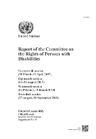 Book Cover for Report of the Committee on the Rights of Persons with Disabilities seventeenth (20 March - 12 April 2017), eighteenth (14 - 31 August 2017), nineteenth (14 February - 9 March 2018) and twentieth sessi by United Nations Committee on the Rights of Persons with Disabilities, United Nations General Assembly