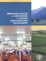 Book Cover for Innovative policies and institutions to support agro-industries development by Food and Agriculture Organization