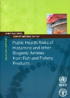 Book Cover for Joint FAO/WHO expert meeting on the public health risks of histamine and other biogenic amines from fish and fisheries products by Food and Agriculture Organization