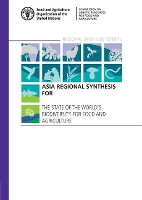 Book Cover for Asia regional synthesis for the state of the world's biodiversity for food and agriculture by Food and Agriculture Organization