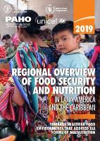Book Cover for 2019 regional overview of food security and nutrition in Latin America and the Caribbean by Food and Agriculture Organization