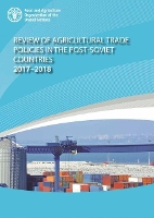 Book Cover for Review of agricultural trade policies in post-Soviet countries 2017-2018 by Food and Agriculture Organization