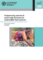 Book Cover for Empowering women in small-scale fisheries for sustainable food systems by Food and Agriculture Organization