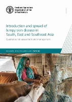 Book Cover for Introduction and spread of lumpy skin disease in south, east and southeast Asia by Food and Agriculture Organization, Xavier Roche