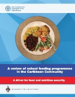 Book Cover for A review of school feeding programmes in the Caribbean community by Food and Agriculture Organization