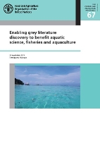 Book Cover for Enabling grey literature discovery to benefit aquatic science, fisheries and aquaculture by Food and Agriculture Organization
