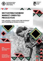 Book Cover for Motivating farmers' market-oriented production by Food and Agriculture Organization FAO Investment Centre, Maina Mwangi