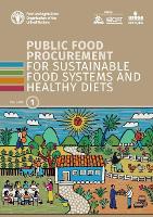 Book Cover for Public food procurement for sustainable food systems and healthy diets by Food and Agriculture Organization