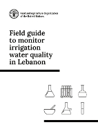 Book Cover for Field guide to monitor irrigation water quality in Lebanon by Food and Agriculture Organization