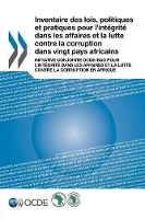 Book Cover for Inventaire Des Lois, Politiques Et Pratiques Pour L'Integrite Dans Les Affaires Et La Lutte Contre La Corruption Dans Vingt Pays Africains by Oecd