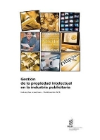 Book Cover for Gestión de la propiedad intelectual en la industria publicitaria - Industrias creativas - Publicación n°5 by Wipo
