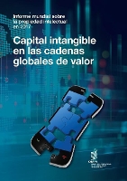 Book Cover for Informe mundial sobre la propiedad intellectual en 2017 - Capital intangible en las cadenas globales de valor by Wipo